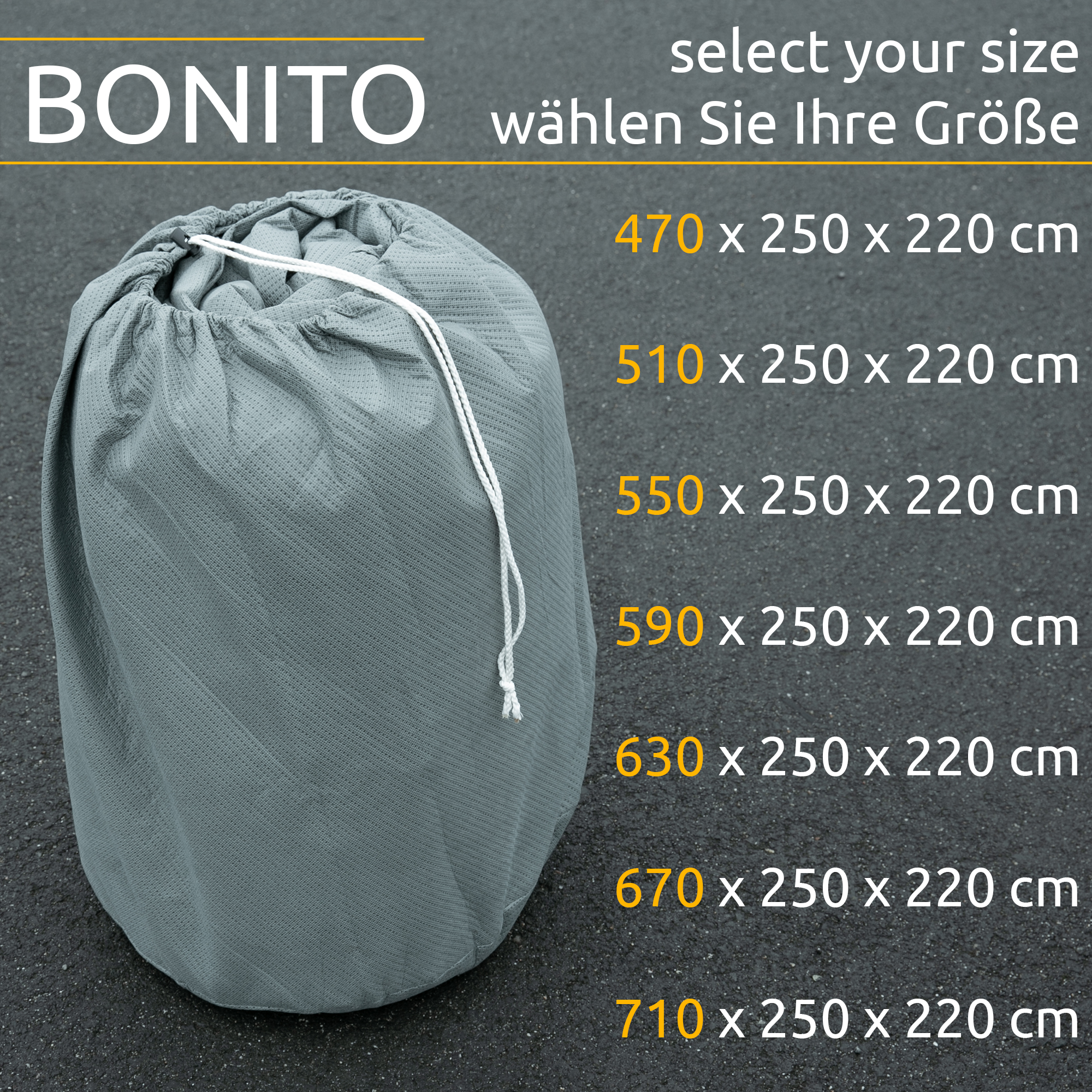Grey your GEAR Bonito 430-470 caravan cover in a drawstring bag on asphalt, with available sizes listed in yellow and white text: 470–710 x 250 x 220 cm. Durable, four-layer protective cover for caravans.