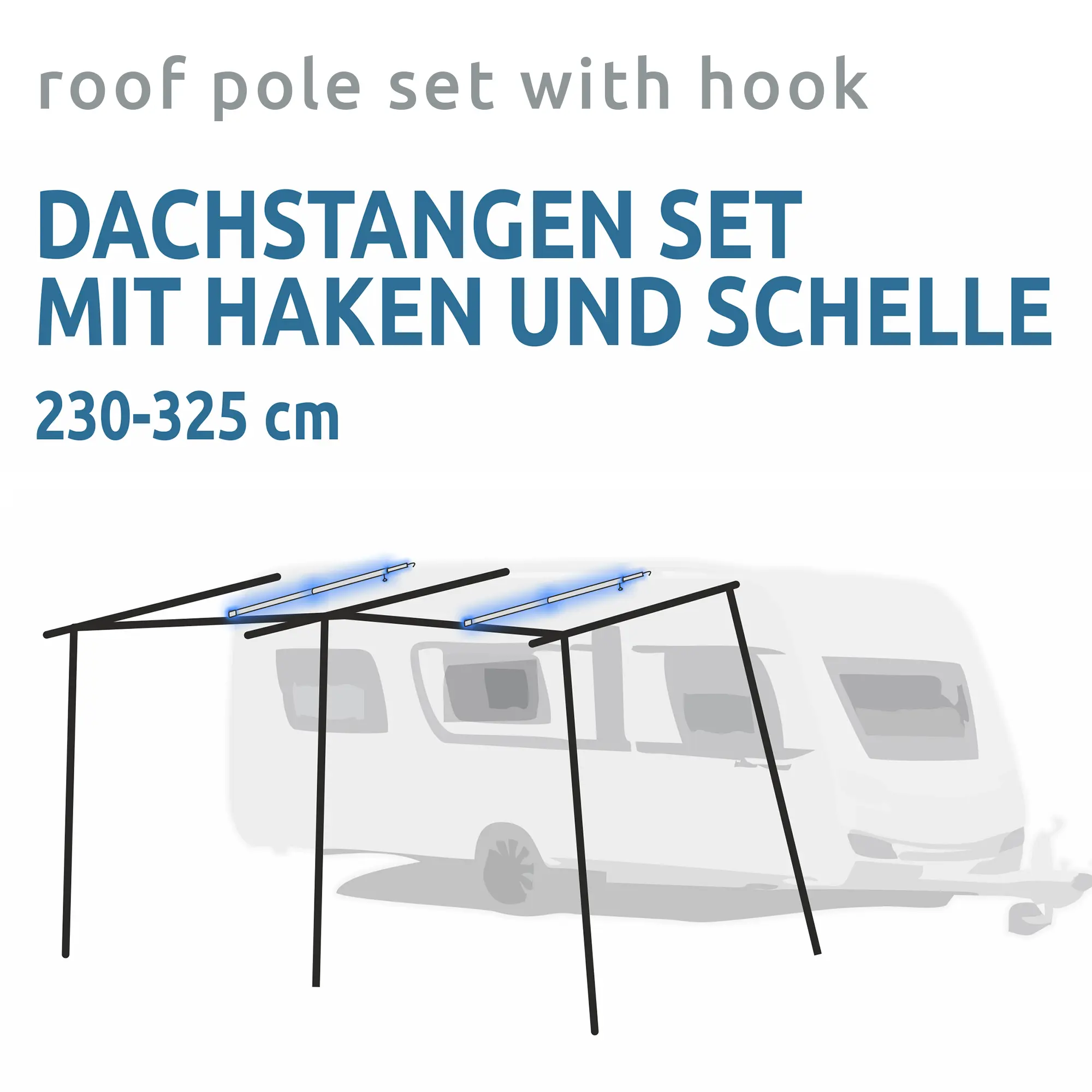 Aluminium roof pole set with hooks and clamps, telescopic from 230 to 325 cm, illustrated with two blue poles installed on an awning frame in front of a caravan. Ideal for tent reinforcement.