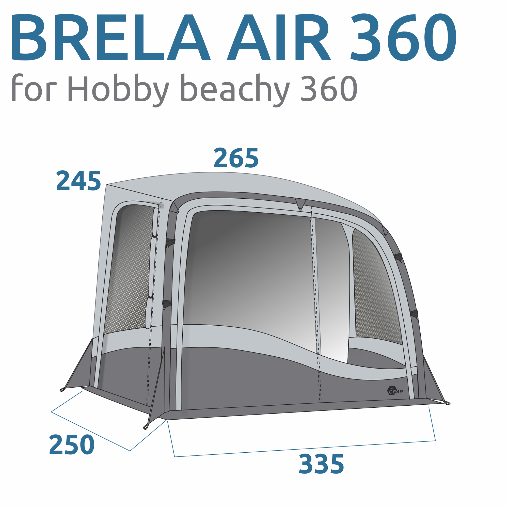 Tenda BRELA AIR 360 per Hobby Beachy 360, illustrata con misure: larghezza 335 cm, profondità 250 cm, altezza laterale 245 cm, altezza centrale 265 cm.